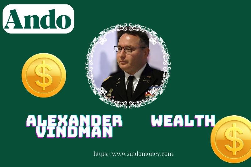 Alexander Vindman wealth, salary and financial overview