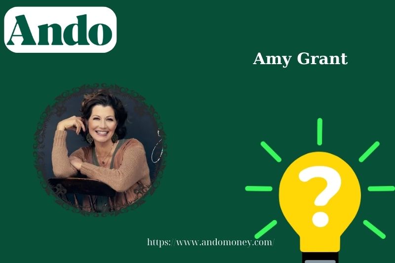 Amy Grant fast facts