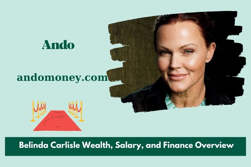 Belinda Carlisle prosperity, salary and financial overview