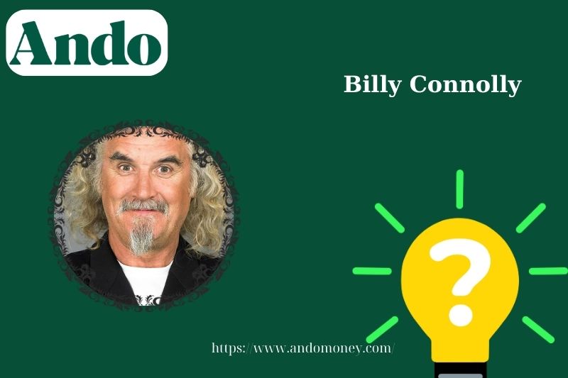 Billy Connolly fast facts