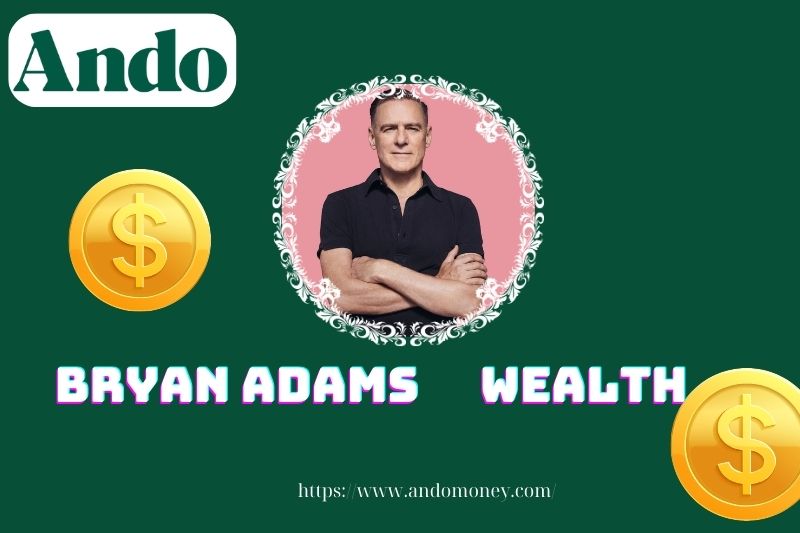 Bryan Adams assets, salary and financial overview