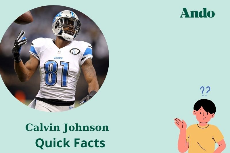 Calvin Johnson fast facts