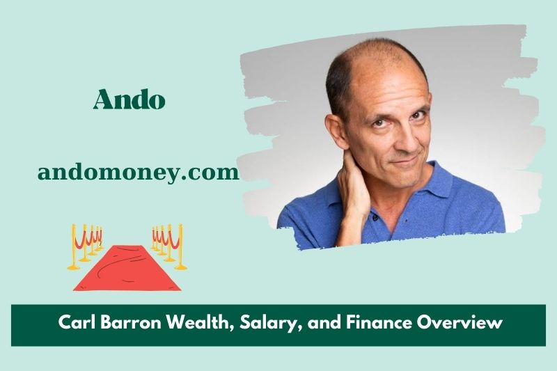 Carl Barron wealth, salary and financial overview