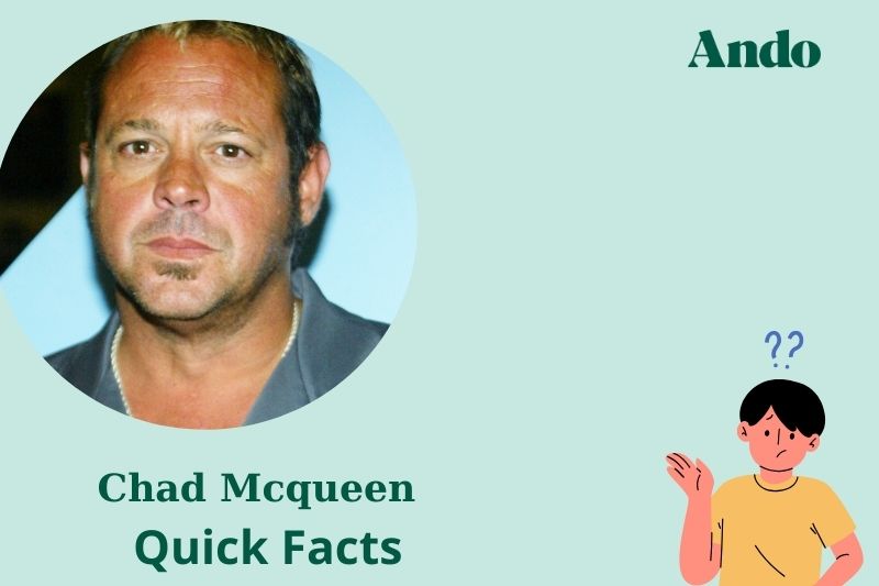 Chad McQueen fast facts