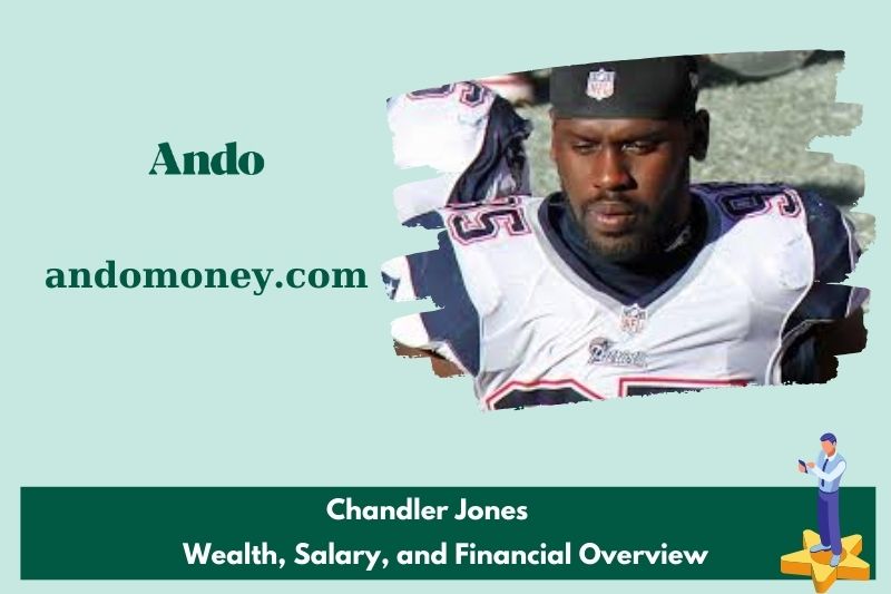 Chandler Jones assets, salary and financial overview