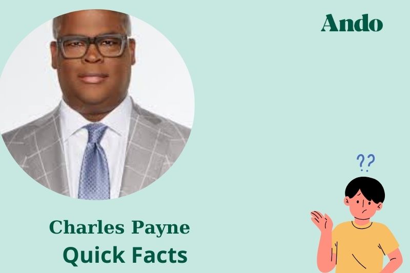 Charles Payne fast facts