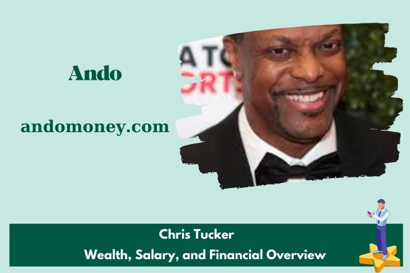 Chris Tucker prosperity, salary and financial overview