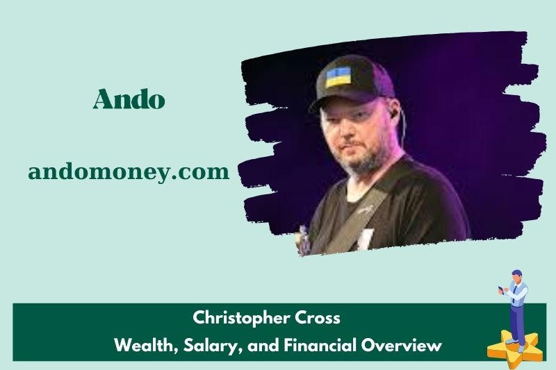 Christopher Cross, salary and financial overview