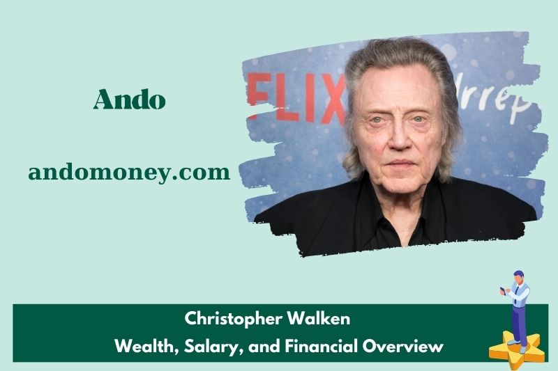 Christopher Walken wealth, salary and financial overview