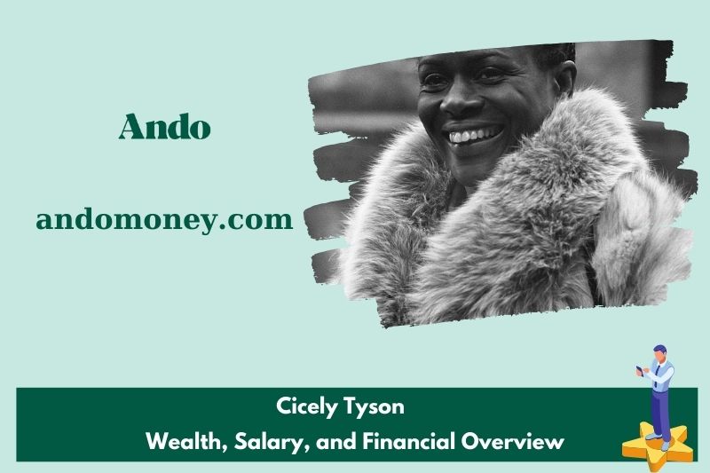 Cicely Tyson assets, salary and financial overview