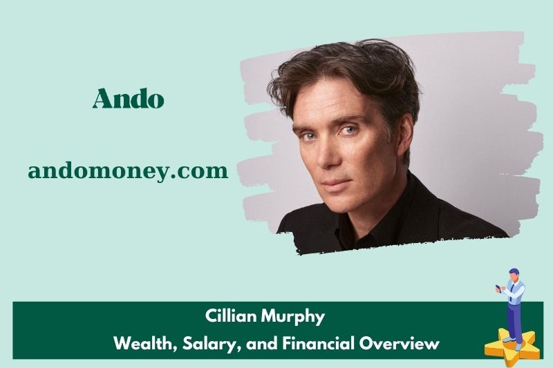 Cillian Murphy fortune, salary and financial overview