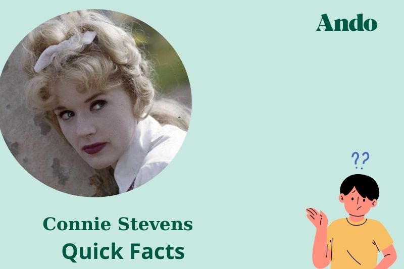 Connie Steven's fast facts