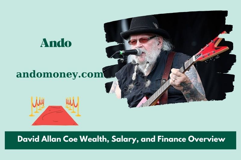 David Allan Coe fortune, salary and financial overview