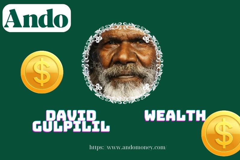 David Gulpilil wealth, salary and financial overview