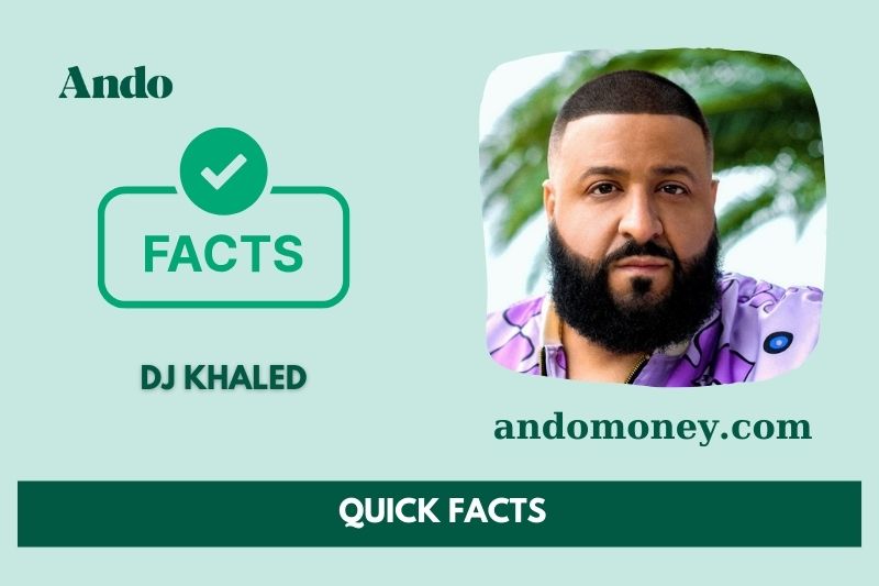 DJ Khaled fast facts