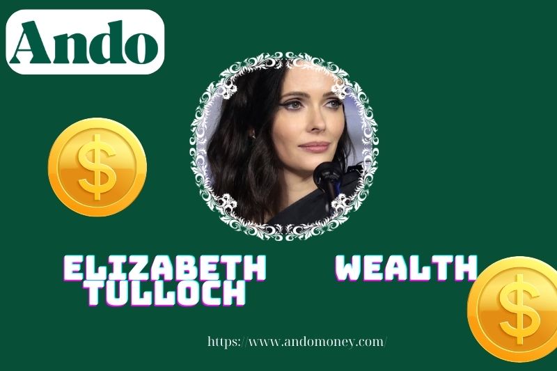 Elizabeth Tulloch prosperity, salary and financial overview