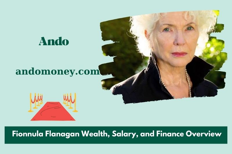 Fionnula flanagan wealth, salary and financial overview