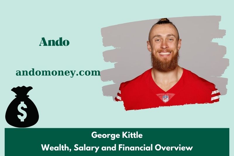 George Kittle wealth, salary and financial overview