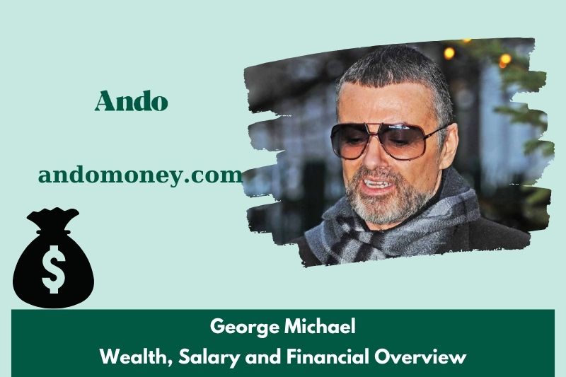 George Michael Wealth, salary and financial overview