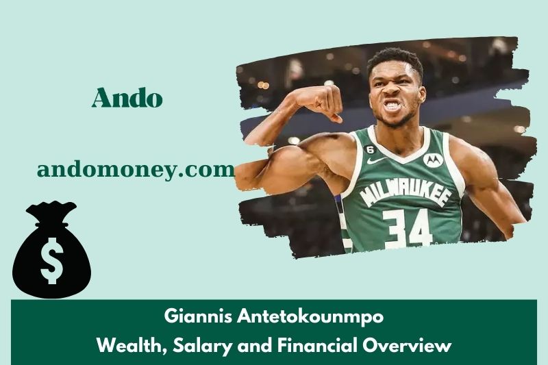 Giannis Antetokounmpo fortune, salary and financial overview