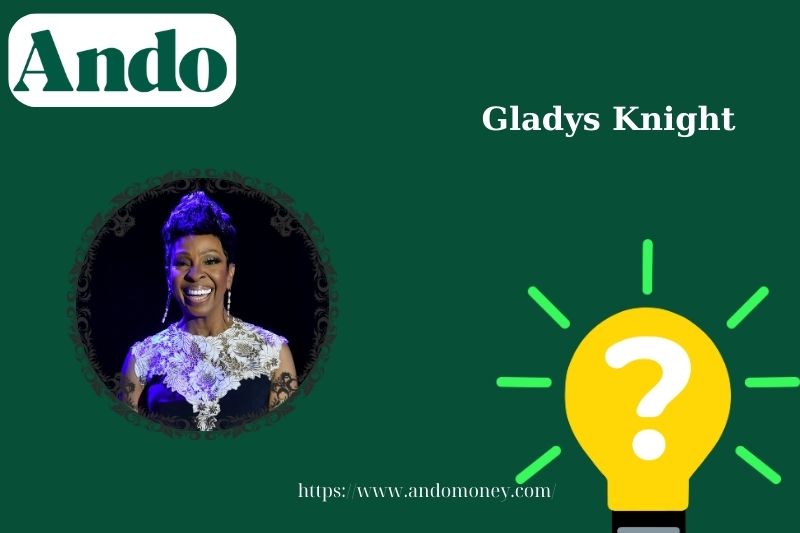 Gladys Knight Fast Facts