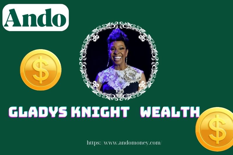 Gladys Knight wealth, salary and financial overview