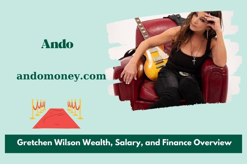 Gretchen Wilson wealth, salary and financial overview