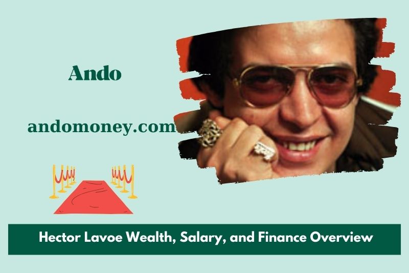 Hector Lavoe's assets, salary and financial overview