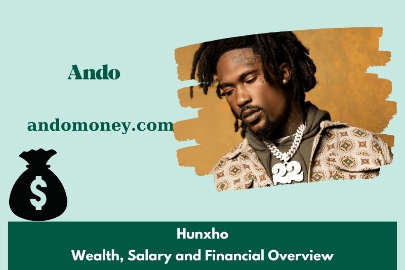 Hunxho assets, salary and financial overview