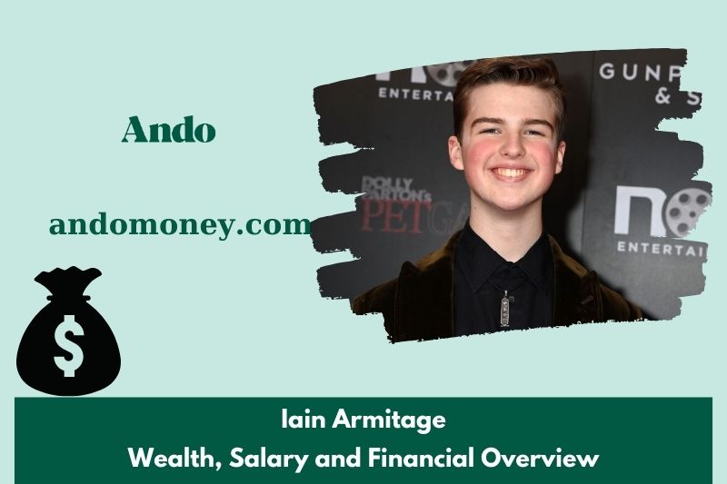 IAIN Armitage -wealth, salary and financial overview