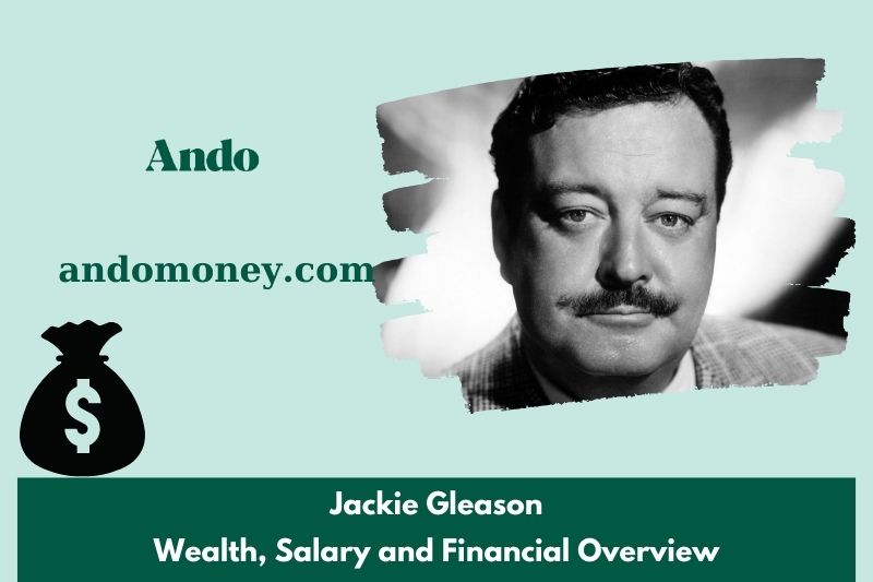 Jackie Gleason fortune, salary and financial overview