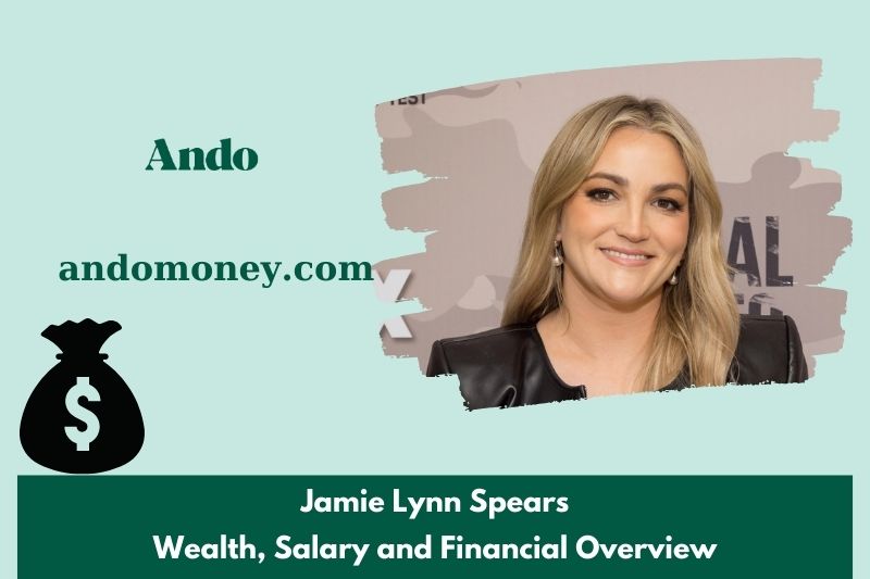 Jamie Lynn Spear's prosperity, salary and financial overview