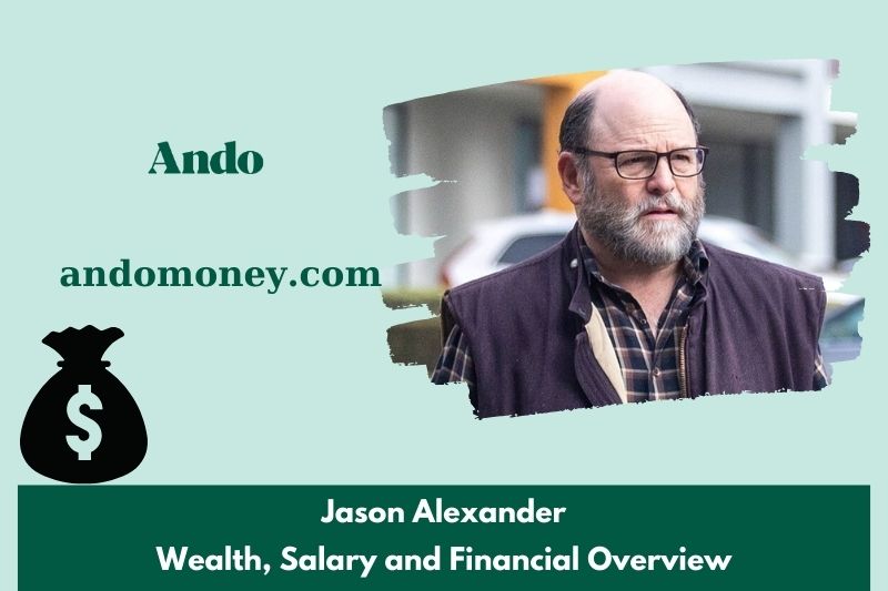 Jason Alexander wealth, salary and financial overview