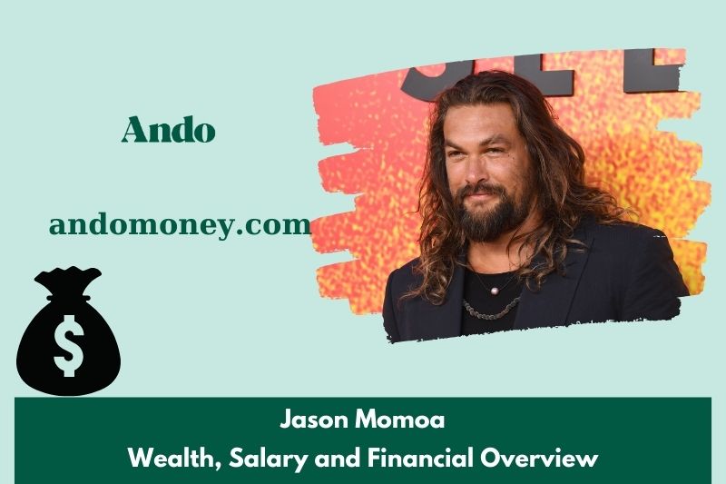 Jason Momoa wealth, salary and financial overview