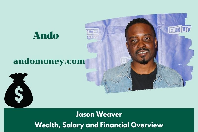 Jason Weaver assets, salary and financial overview