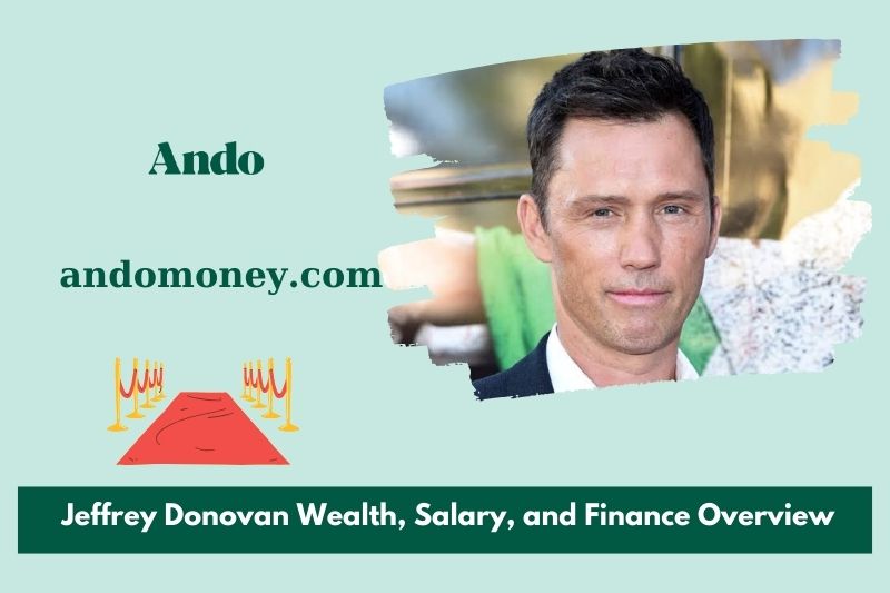 Jeffrey Donovan wealth, salary and financial overview