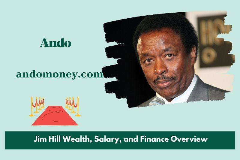 Jim Hill Wealth, salary and financial overview