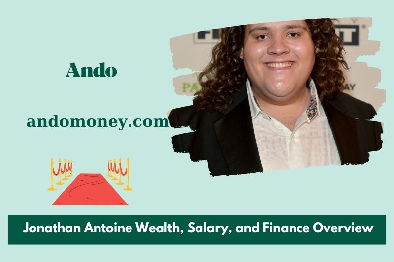 Jonathan Antoine Wealth, Salary and Financial Overview