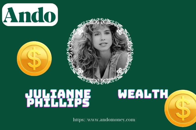 Julianne Phillips prosperity, salary and financial overview