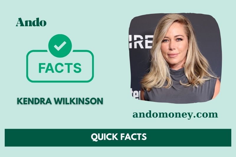 Kendra Wilkinson fast facts