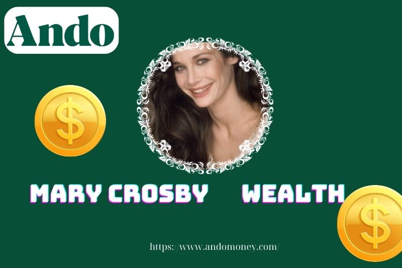 Mary Crosby Wealth, Salary and Financial Overview