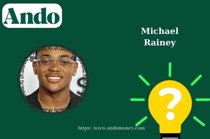 Michael Rainey fast facts