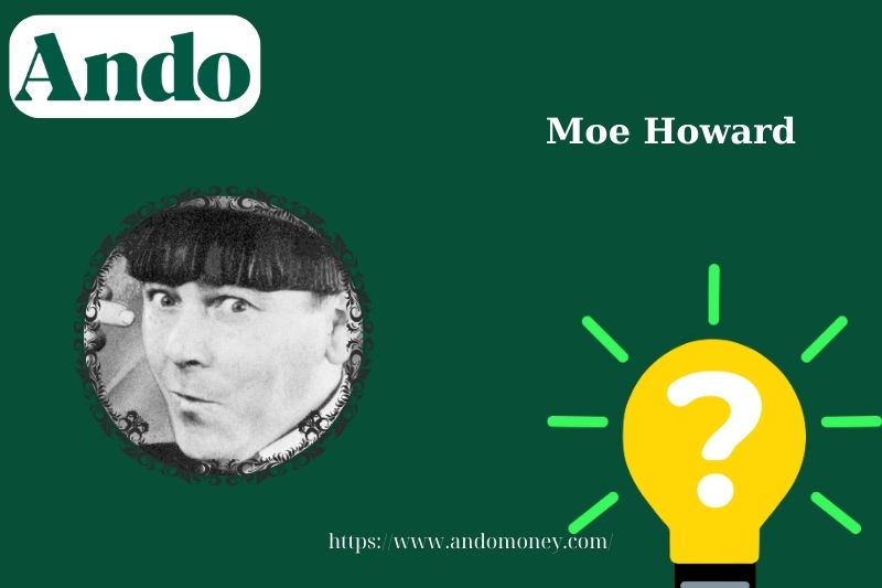 Moe Howard fast facts