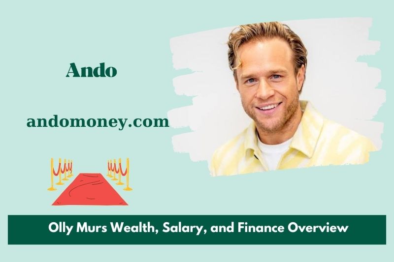 Olly Murs wealth, salary and financial overview