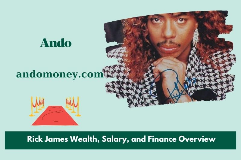 Rick James Wealth, salary and financial overview