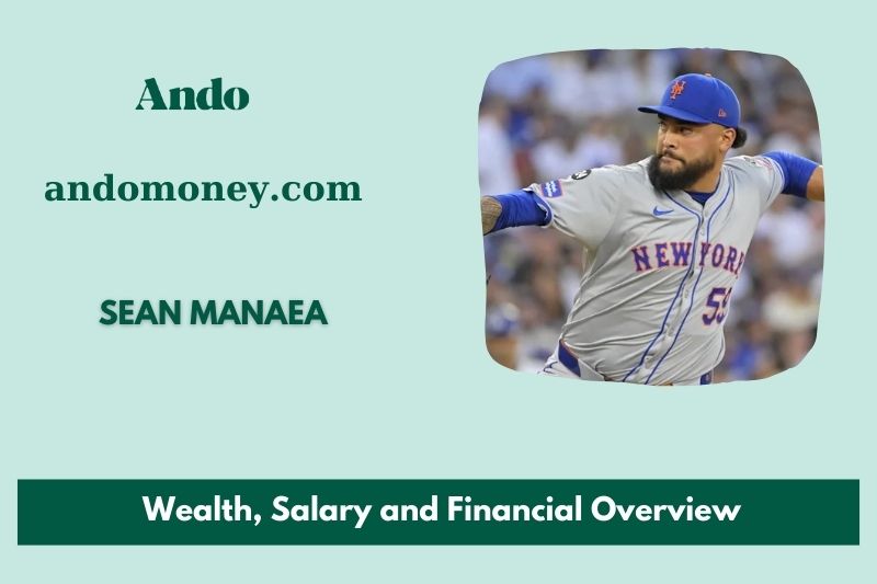 Sean Manaea wealth, salary and financial overview