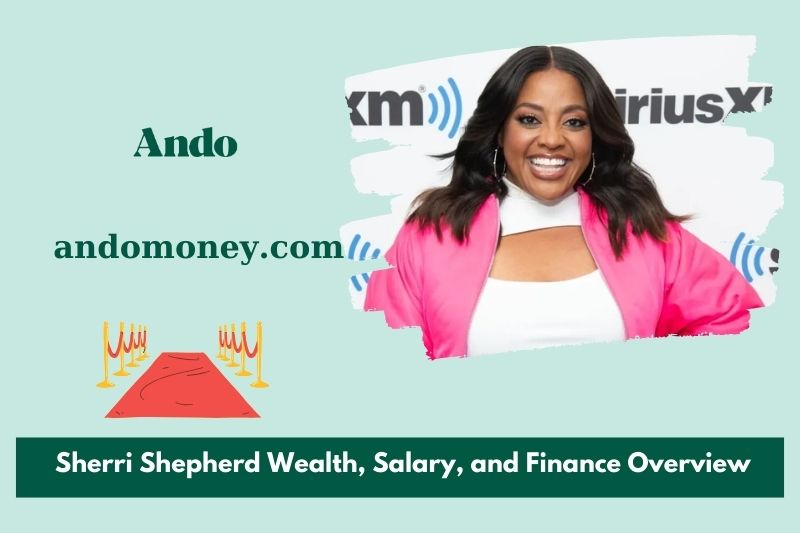 Sherri Shepherd wealth, salary and financial overview