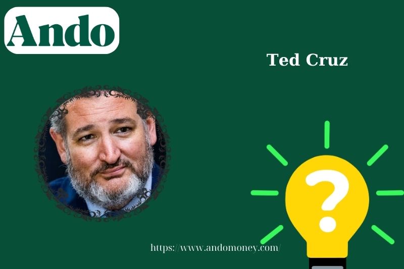 Ted Cruz fast facts