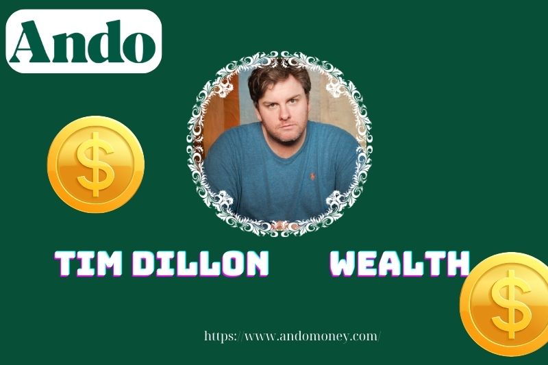 Tim Dillon wealth, salary and financial overview