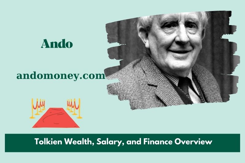 Tolkien wealth, salary and financial overview